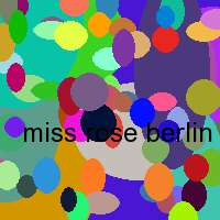 miss rose berlin