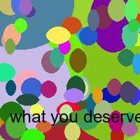 what you deserve is what you get lyrics