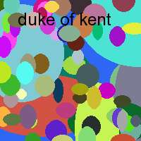 duke of kent